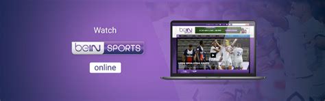 how to watch bein sports